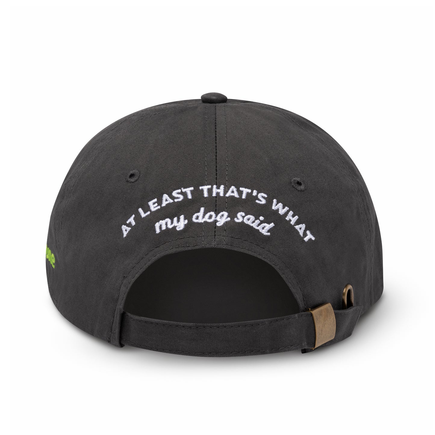 Benebone hate with text on back "at least that's what my dog said"