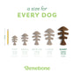 A size for every dog. Size guide: giant fishbone, under 120 lbs.